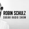 Sugar Radio With Robin Schulz